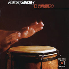 Poncho Sanchez | El Conguero | Album