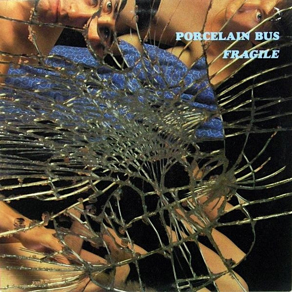 Porcelain Bus | Fragile | Album