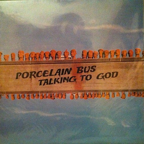 Porcelain Bus | Talking to God | Album