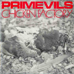 Primevils | Chicken Factory | Album