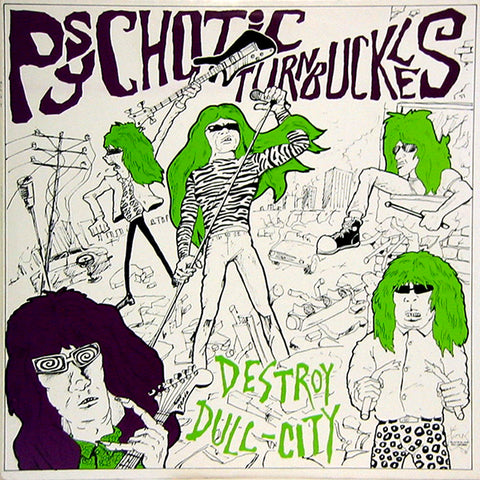 Psychotic Turnbuckles | Destroy Dull-City (EP) | Album