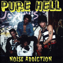 Pure Hell | Noise Addiction (Arch.) | Album