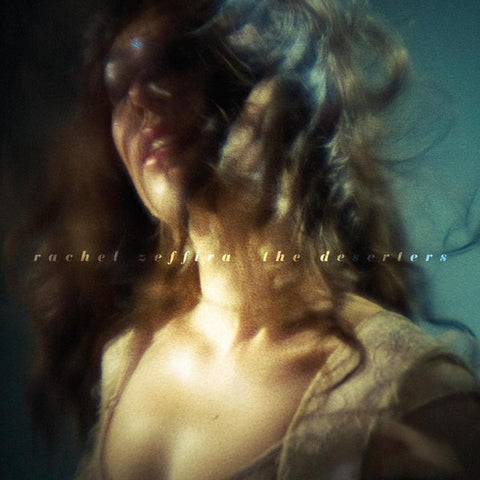 Rachel Zeffira | The Deserters | Album