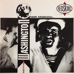 Redskins | Neither Washington Nor Moscow | Album