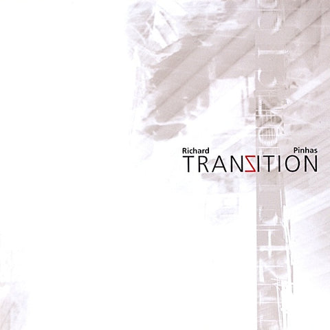 Richard Pinhas | Tranzition | Album