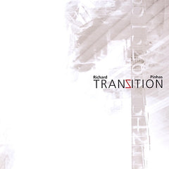 Richard Pinhas | Tranzition | Album