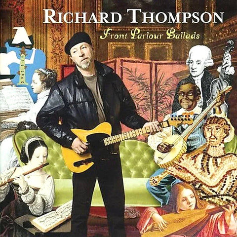 Richard Thompson | Front Parlour Ballads | Album