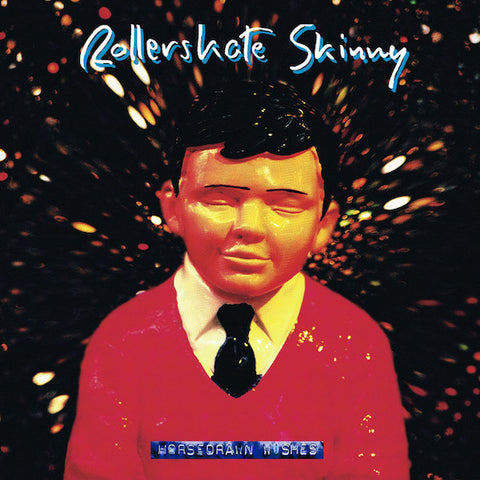 Rollerskate Skinny | Horsedrawn Wishes | Album