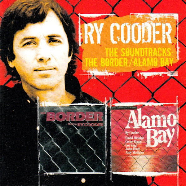 Ry Cooder | The Soundtracks: The Border / Alamo Bay (Comp.) | Album
