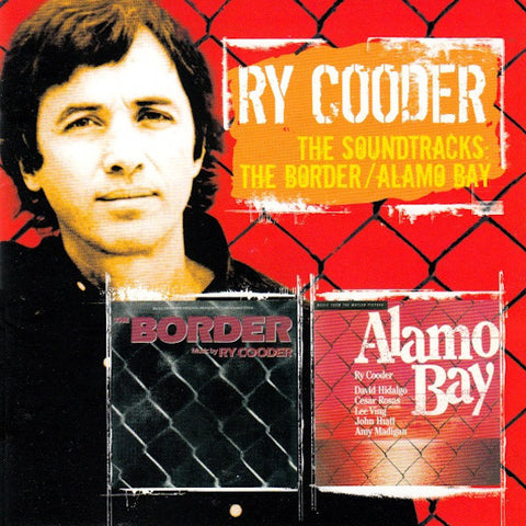 Ry Cooder | The Soundtracks: The Border / Alamo Bay (Comp.) | Album