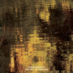 Sarah Davachi | The Will of Tongues | Album