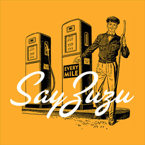 Say Zuzu | Every Mile | Album
