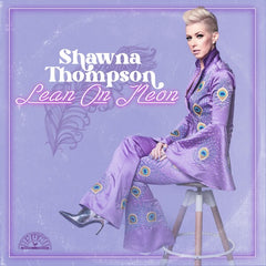 Shawna Thompson | Lean on Neon | Album
