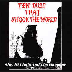 Anthony Maher | Ten Dubs That Shook The World (w/ Sheriff Lindo & The Hammer) | Album