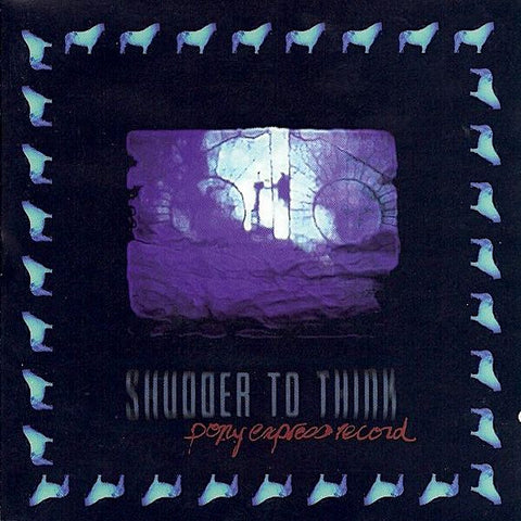 Shudder to Think | Pony Express Record | Album