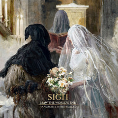 Sigh | I Saw the World's End: Hangman's Hymn MMXXV | Album