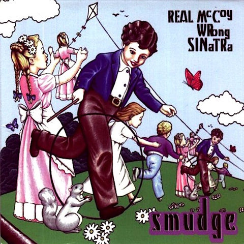 Smudge | Real McCoy Wrong Sinatra | Album
