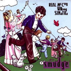 Smudge | Real McCoy Wrong Sinatra | Album