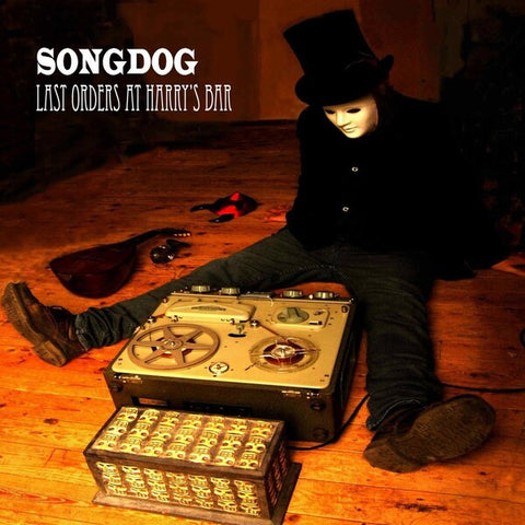 Songdog | Last Orders at Harry's Bar | Album