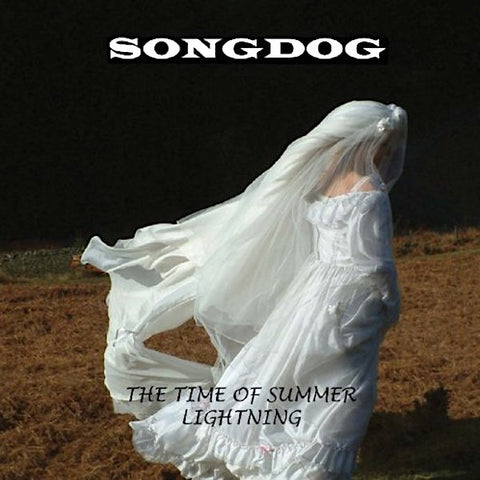 Songdog | The Time of Summer Lightning | Album