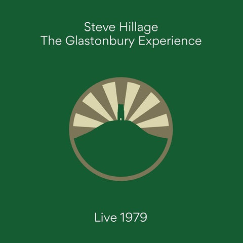Steve Hillage | The Glastonbury Experience: Live 1979 | Album