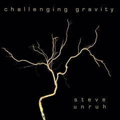 Steve Unruh | Challenging Gravity | Album