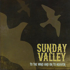 Sunday Valley | To the Wind and on to Heaven | Album