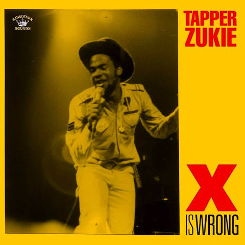 Tappa Zukie | X Is Wrong | Album