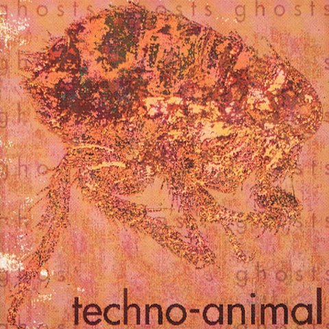 Techno Animal | Ghosts | Album