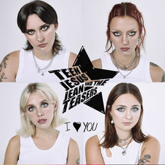 Teen Jesus and the Jean Teasers | I Love You | Album