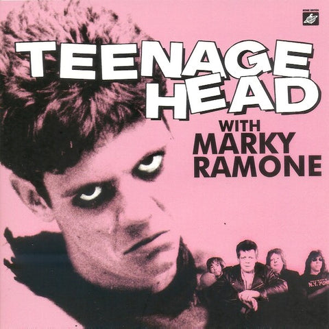 Teenage Head | Teenage Head with Marky Ramone | Album