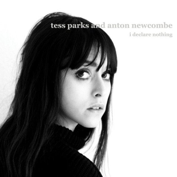 Tess Parks | I Declare Nothing (w/ Anton Newcombe) | Album