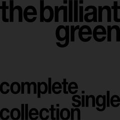 The Brilliant Green | Complete Single Collection '97-'08 (Comp.) | Album