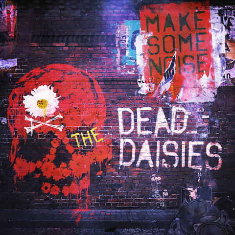 The Dead Daisies | Make Some Noise | Album