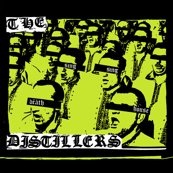 The Distillers | Sing Sing Death House | Album