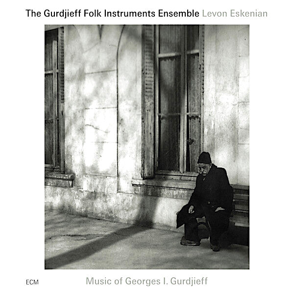 Gurdjieff | Music of Georges I. Gurdjieff  (w/ The Gurdjieff Ensemble) | Album