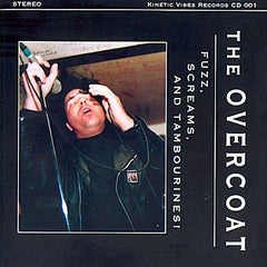 The Overcoat | Fuzz, Screams, and Tambourines! | Album