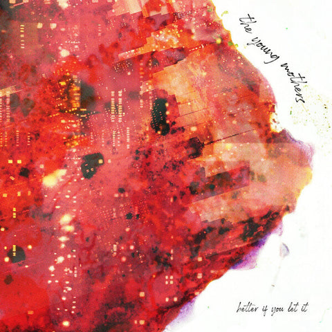 The Young Mothers | Better if You Let It | Album