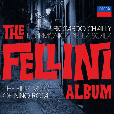 Nino Rota | The Fellini Album: The Film Music of Nino Rota (w/ Riccardo Chailly) | Album