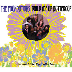 The Foundations | Build Me Up Buttercup: The Complete Pye Collection (Comp.) | Album
