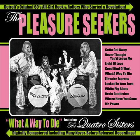 The Pleasure Seekers | What a Way to Die (Arch.) | Album