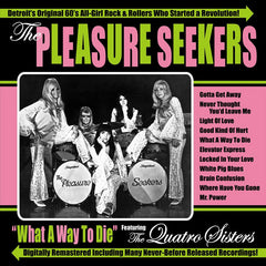The Pleasure Seekers | What a Way to Die (Arch.) | Album