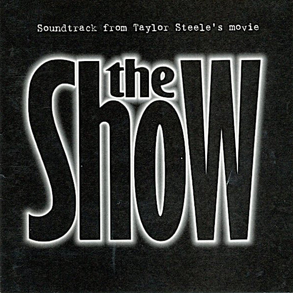 Various Artists | The Show: Soundtrack From Taylor Steele's Movie | Album