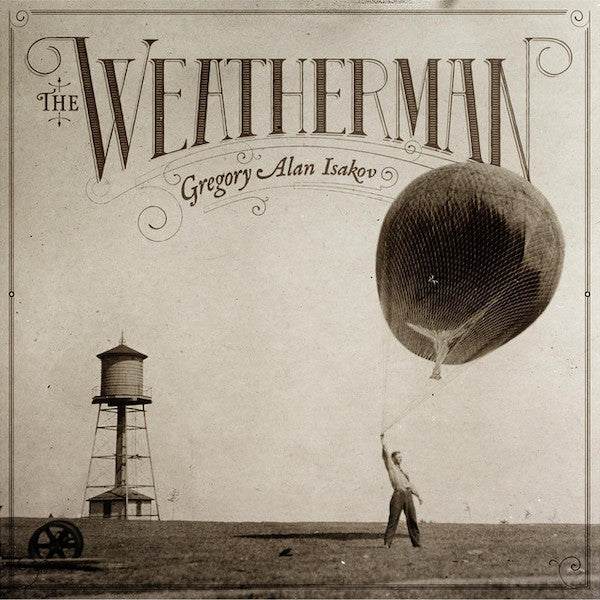 Gregory Alan Isakov | The Weatherman | Album