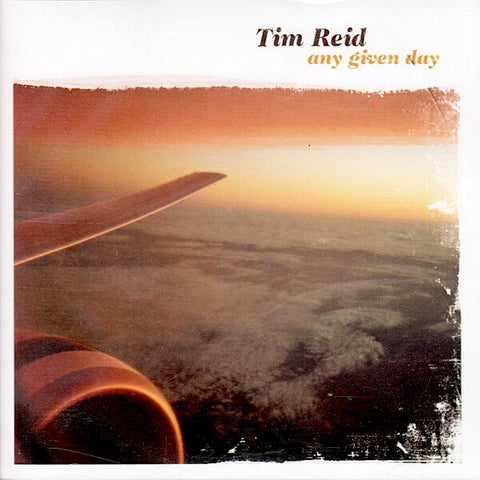 Tim Reid | Any Given Day | Album