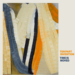 Ten Part Invention | Time is Moved | Album