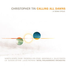 Christopher Tin | Calling All Dawns | Album