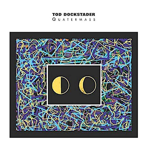 Tod Dockstader | Quartermass (Comp.) | Album