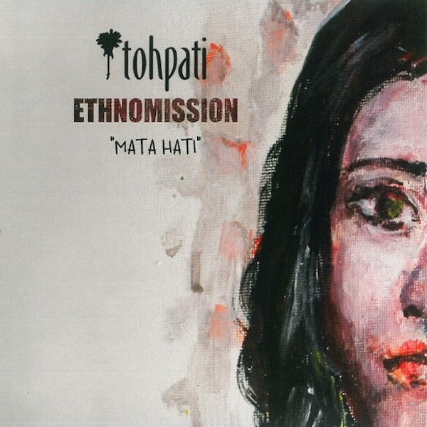 Tohpati | Mata Hati (w/ Ethnomission) | Album
