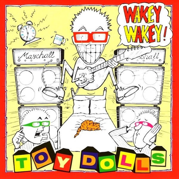 Toy Dolls | Wakey Wakey | Album